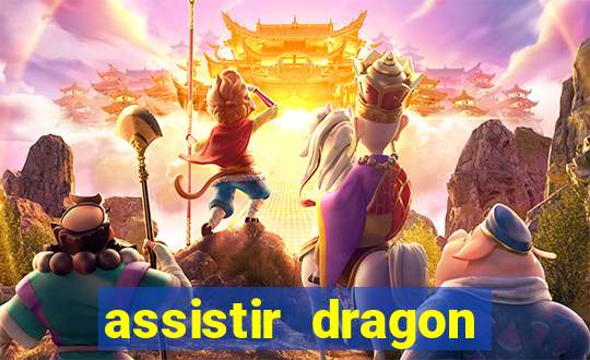 assistir dragon ball kai legendado